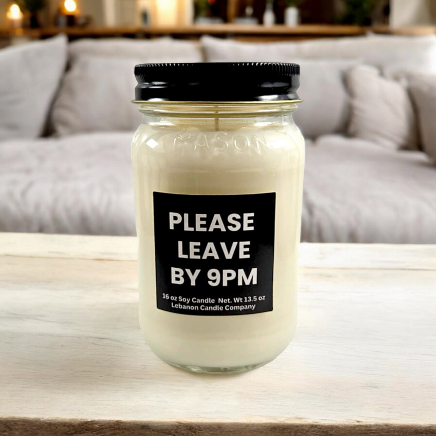 Please Leave By 9pm Funny Candle