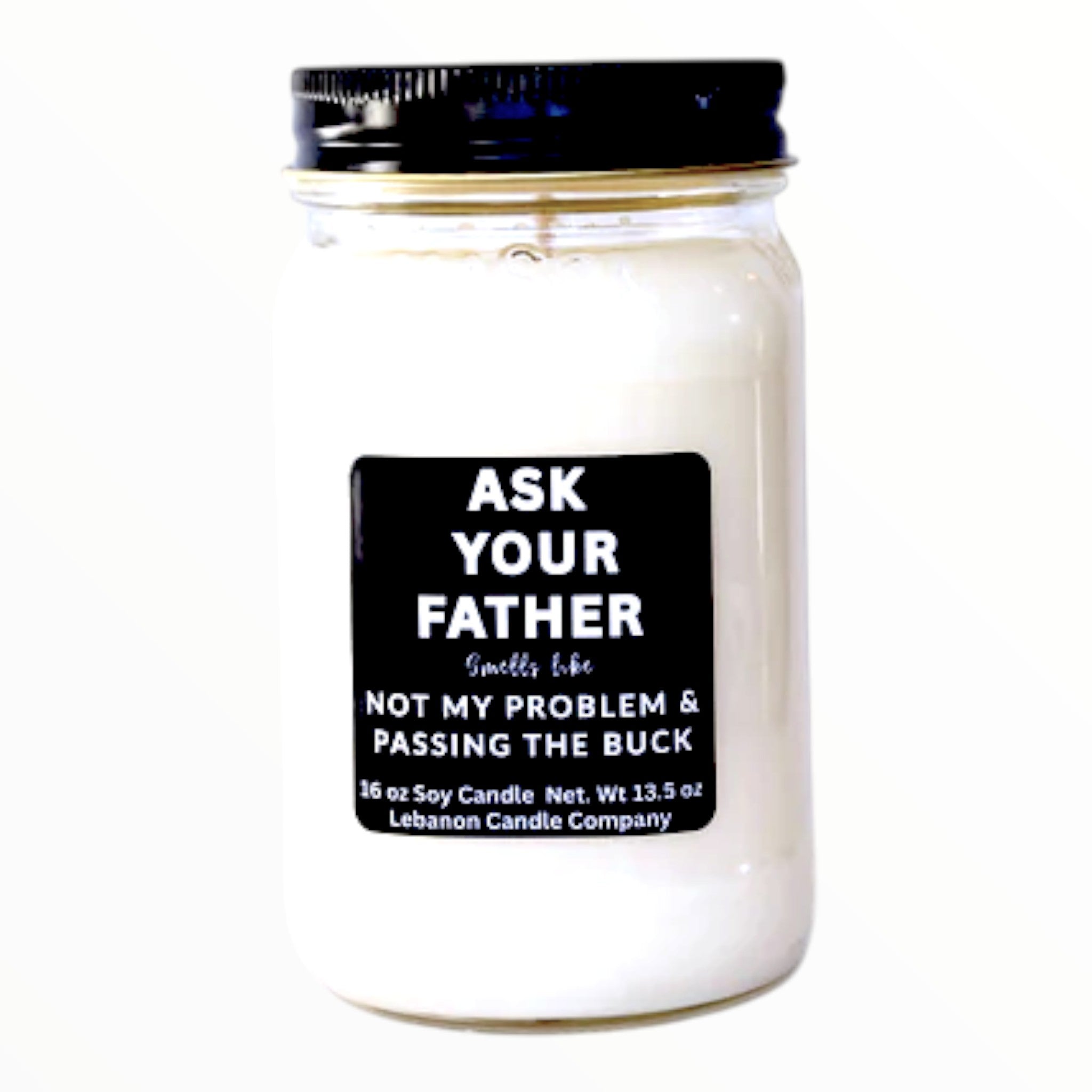 Ask Your Father Funny Candle