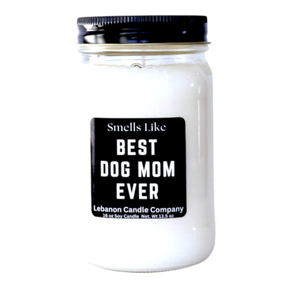 Best Dog Mom Ever Funny Candle