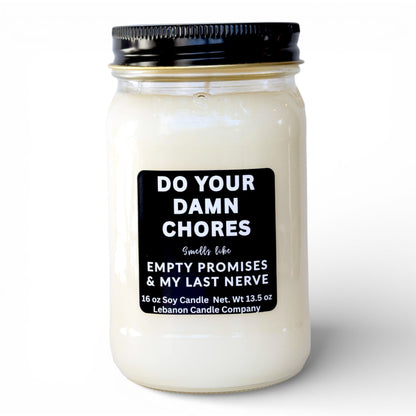 Do Your Damn Chores Funny Candle
