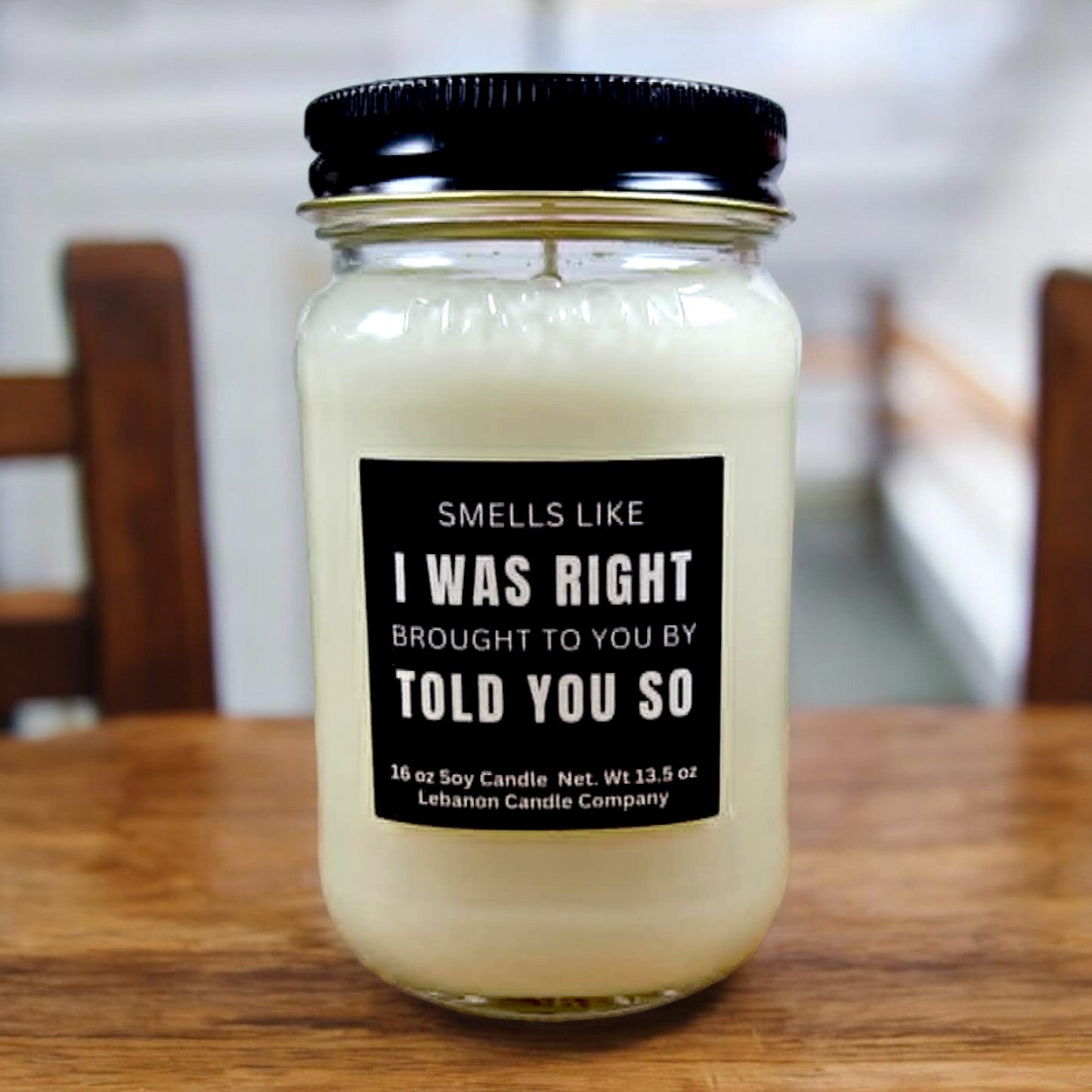 I Was Right Funny Candle