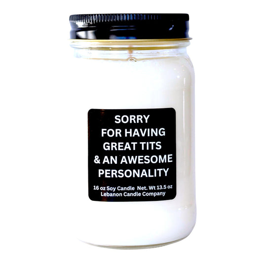 Sorry For Having Great Tits Funny Candle