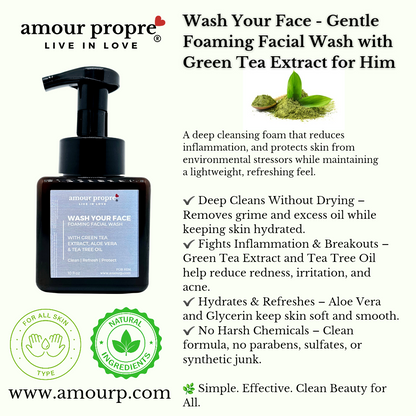Wash Your Face - Gentle Foaming Facial Wash with Green Tea Extract for Him