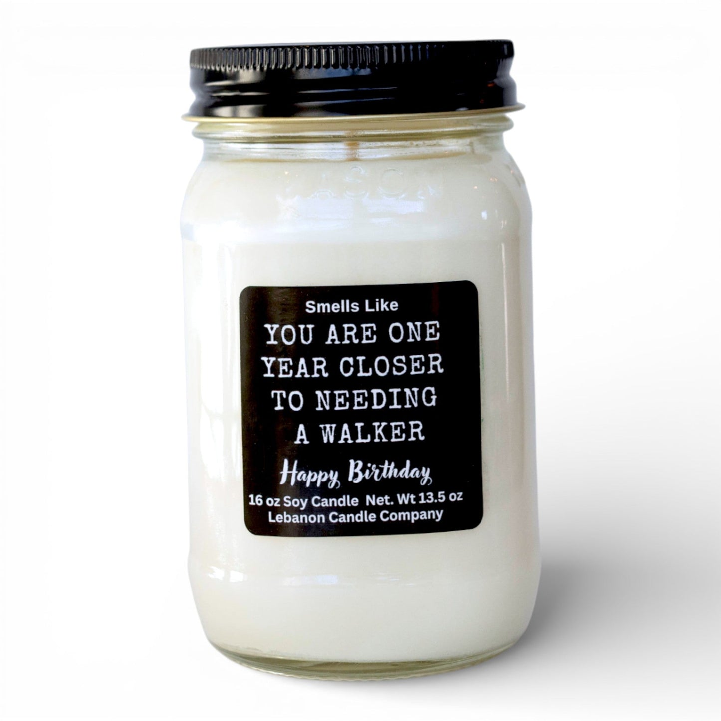 One Year Closer To A Walker Funny Birthday Candle