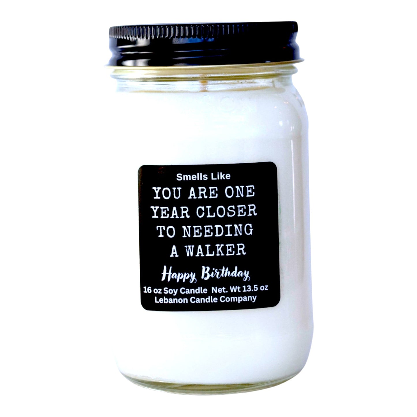 One Year Closer To A Walker Funny Birthday Candle