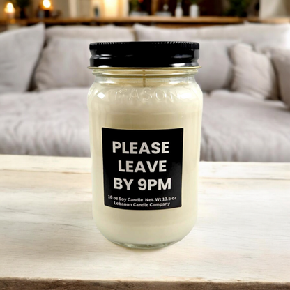 Please Leave By 9pm Funny Candle