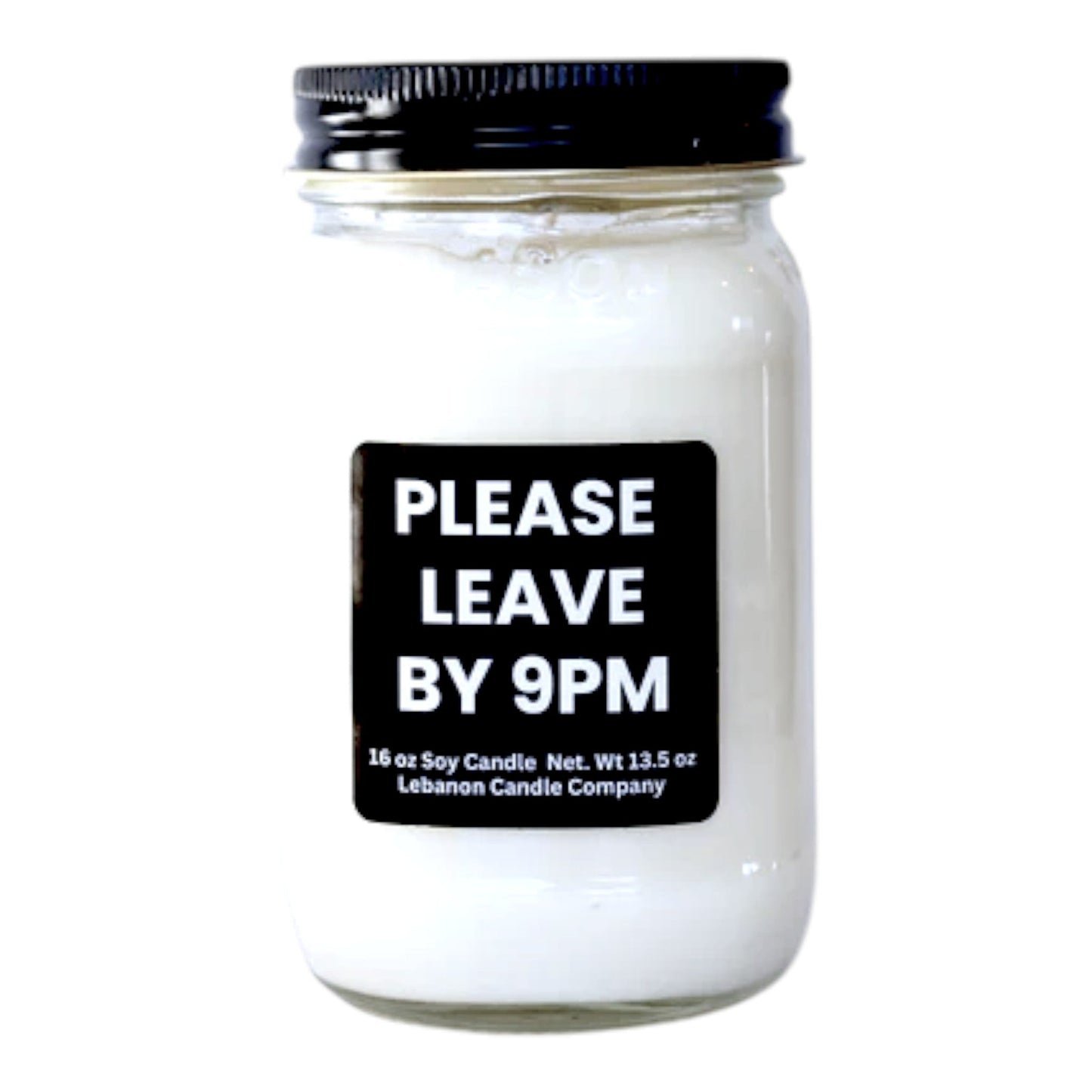 Please Leave By 9pm Funny Candle
