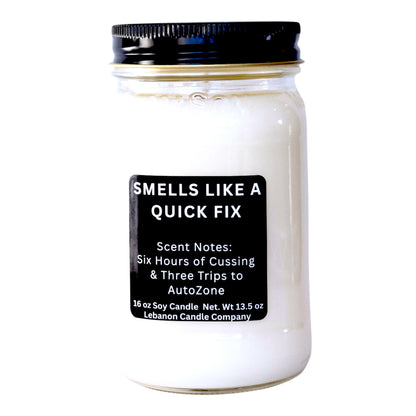 Smells Like A Quick Fix Funny Candle
