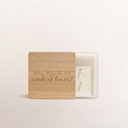 BE MY MAID OF HONOR? CANDLE