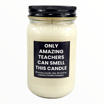 Only Amazing Teachers Funny Candle