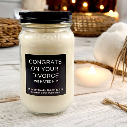 Congrats On Your Divorce We Hated Him Funny Candle