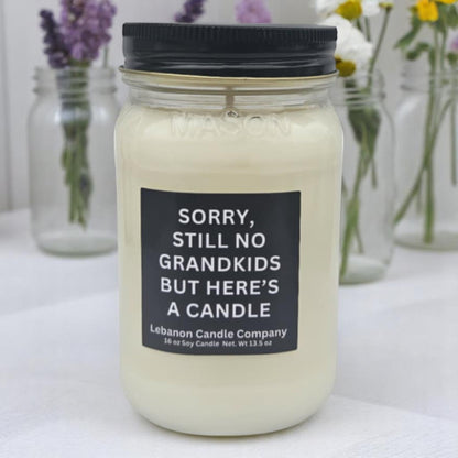 Sorry Still No Grandkids Funny Candle