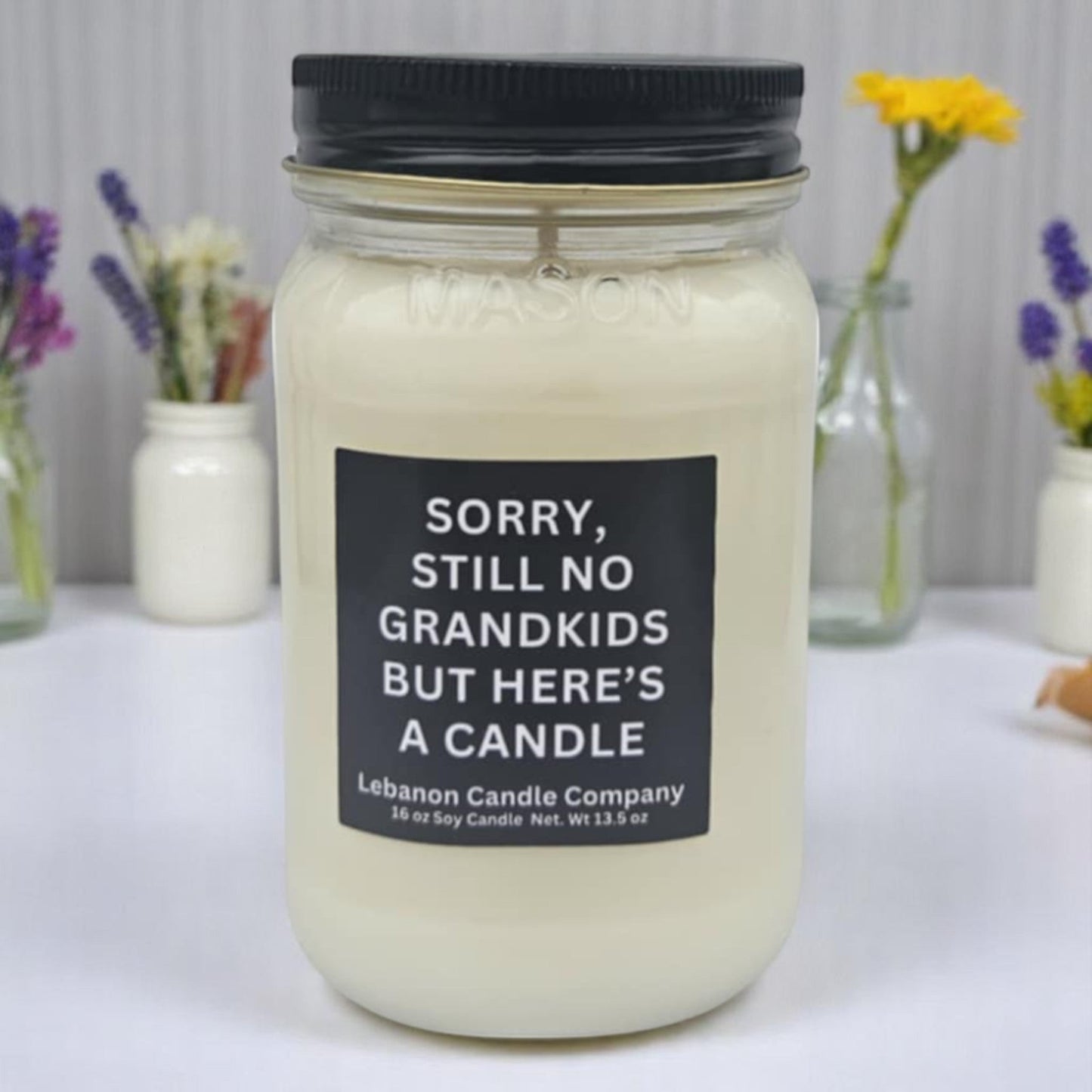 Sorry Still No Grandkids Funny Candle