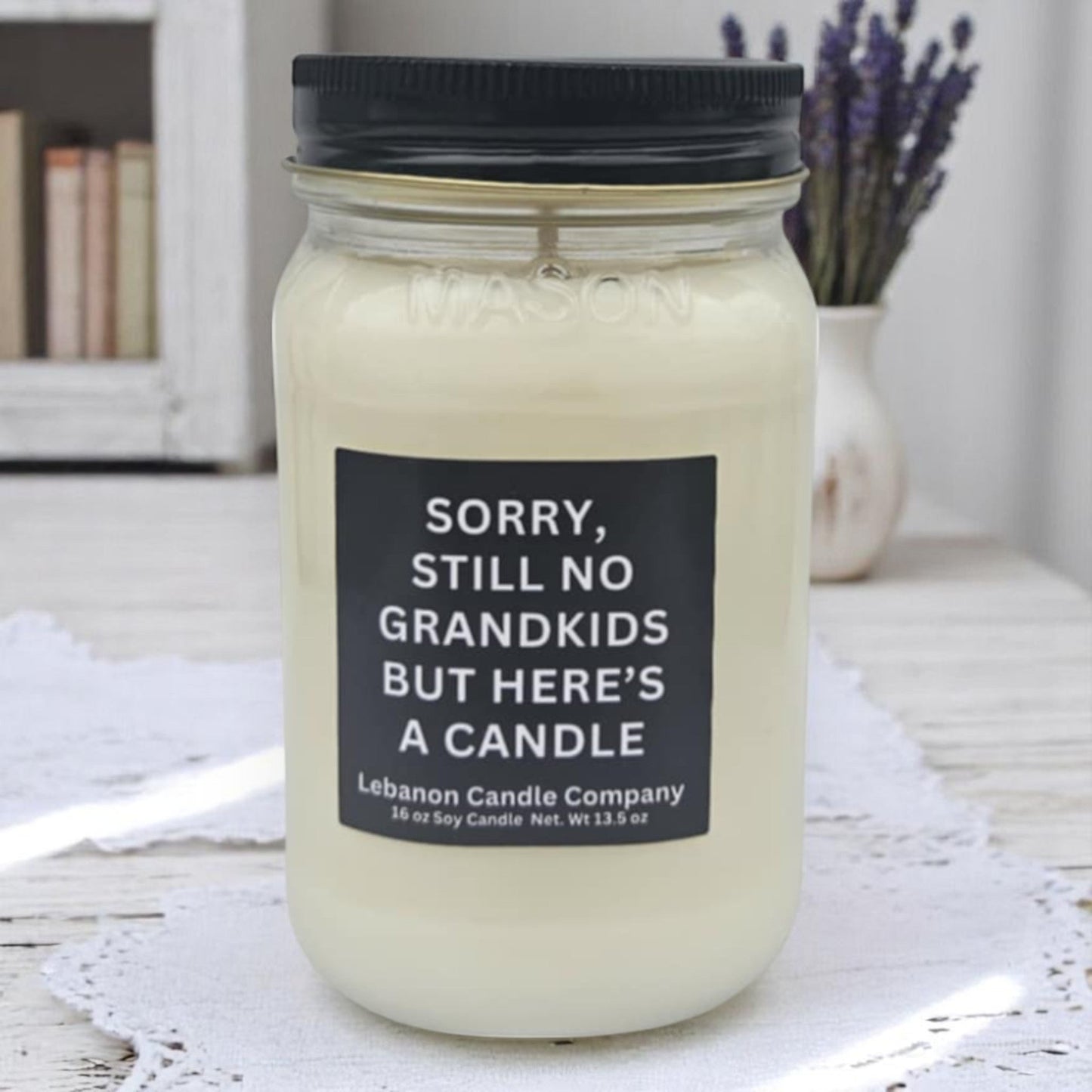 Sorry Still No Grandkids Funny Candle