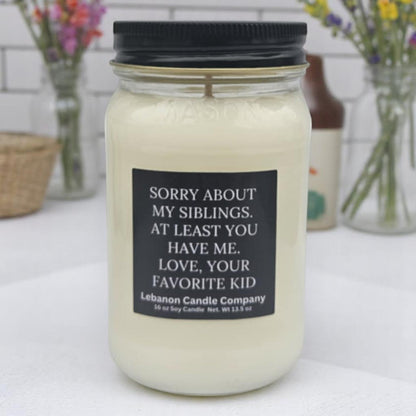 Sorry About My Siblings, Love Your Favorite Funny Candle