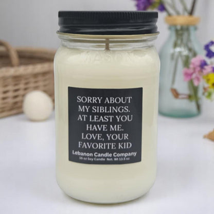 Sorry About My Siblings, Love Your Favorite Funny Candle