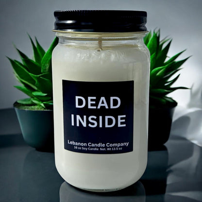 Dead Inside Funny Candle