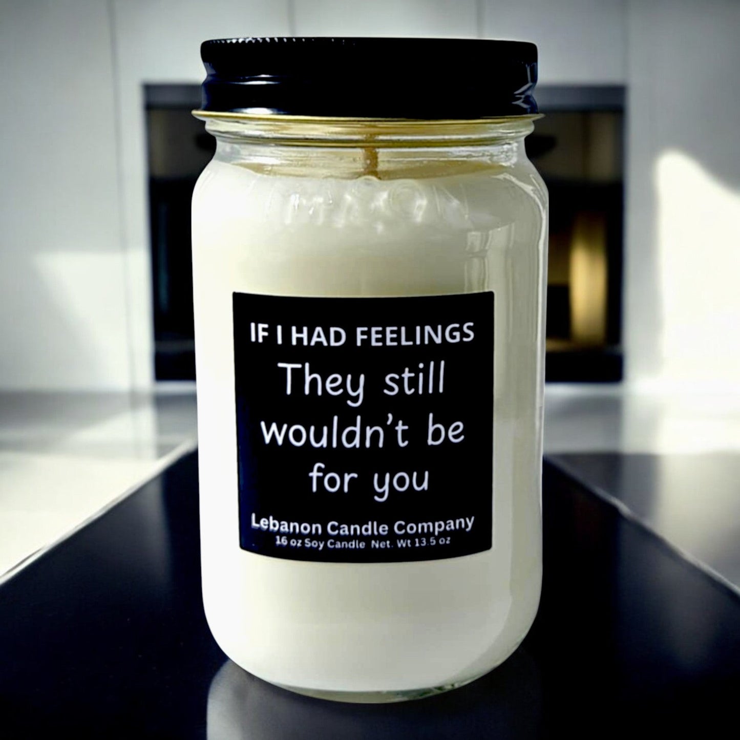 If I Had Feelings Funny Candle