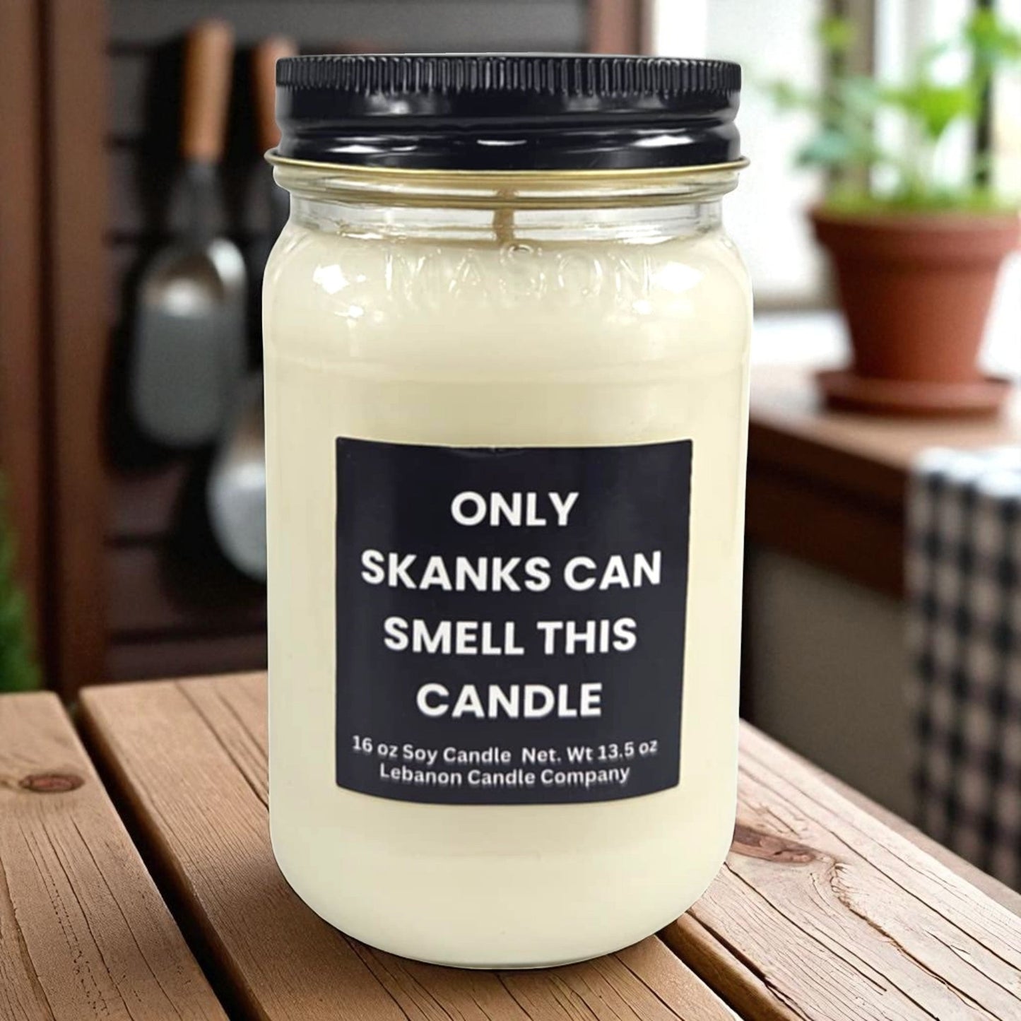 Only Skanks Can Smell This Funny Candle