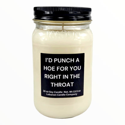 I'd Punch A Hoe For You Funny Best Friend Candle