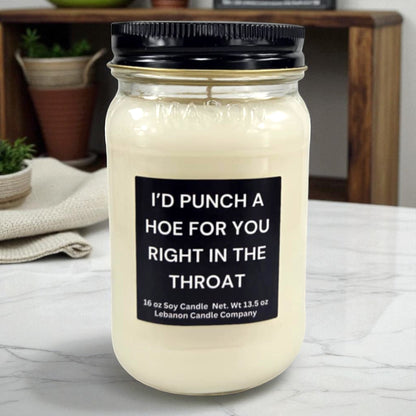 I'd Punch A Hoe For You Funny Best Friend Candle