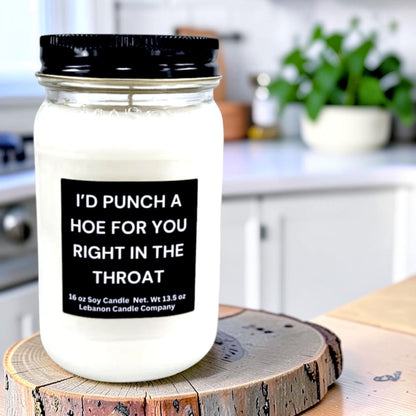 I'd Punch A Hoe For You Funny Best Friend Candle