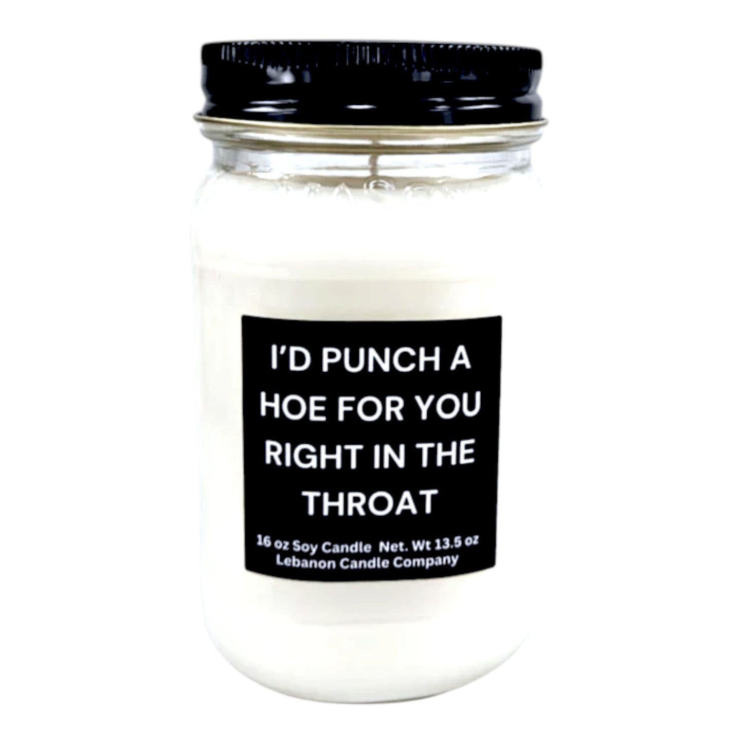 I'd Punch A Hoe For You Funny Best Friend Candle