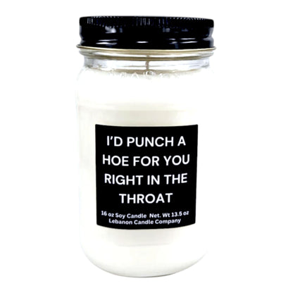 I'd Punch A Hoe For You Funny Best Friend Candle
