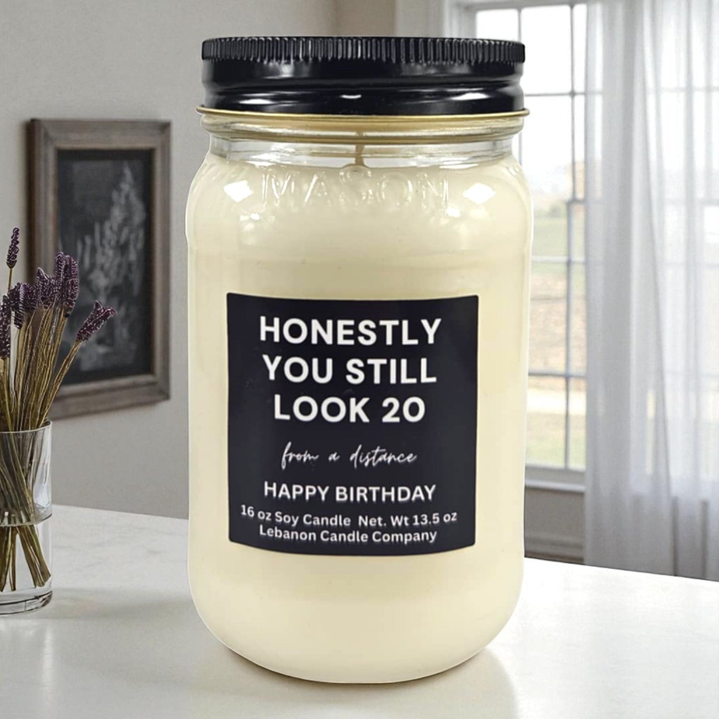 You Still Look 20 From A Distance Funny Birthday Candle